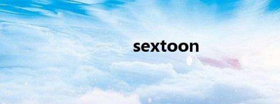 sextoon