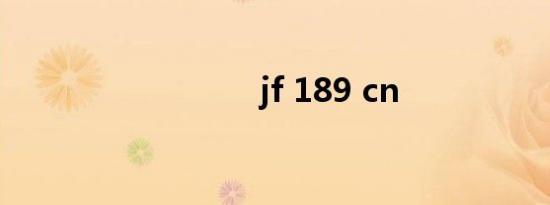 jf 189 cn